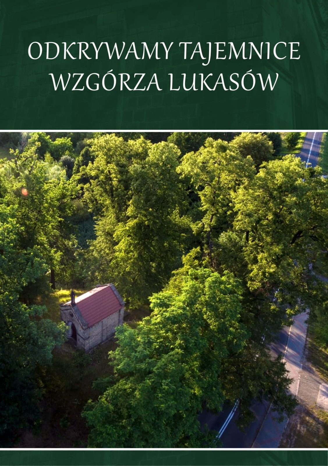 Strona tytułowa folderu Odkrywamy tajemnice Wzgórza Lukasów